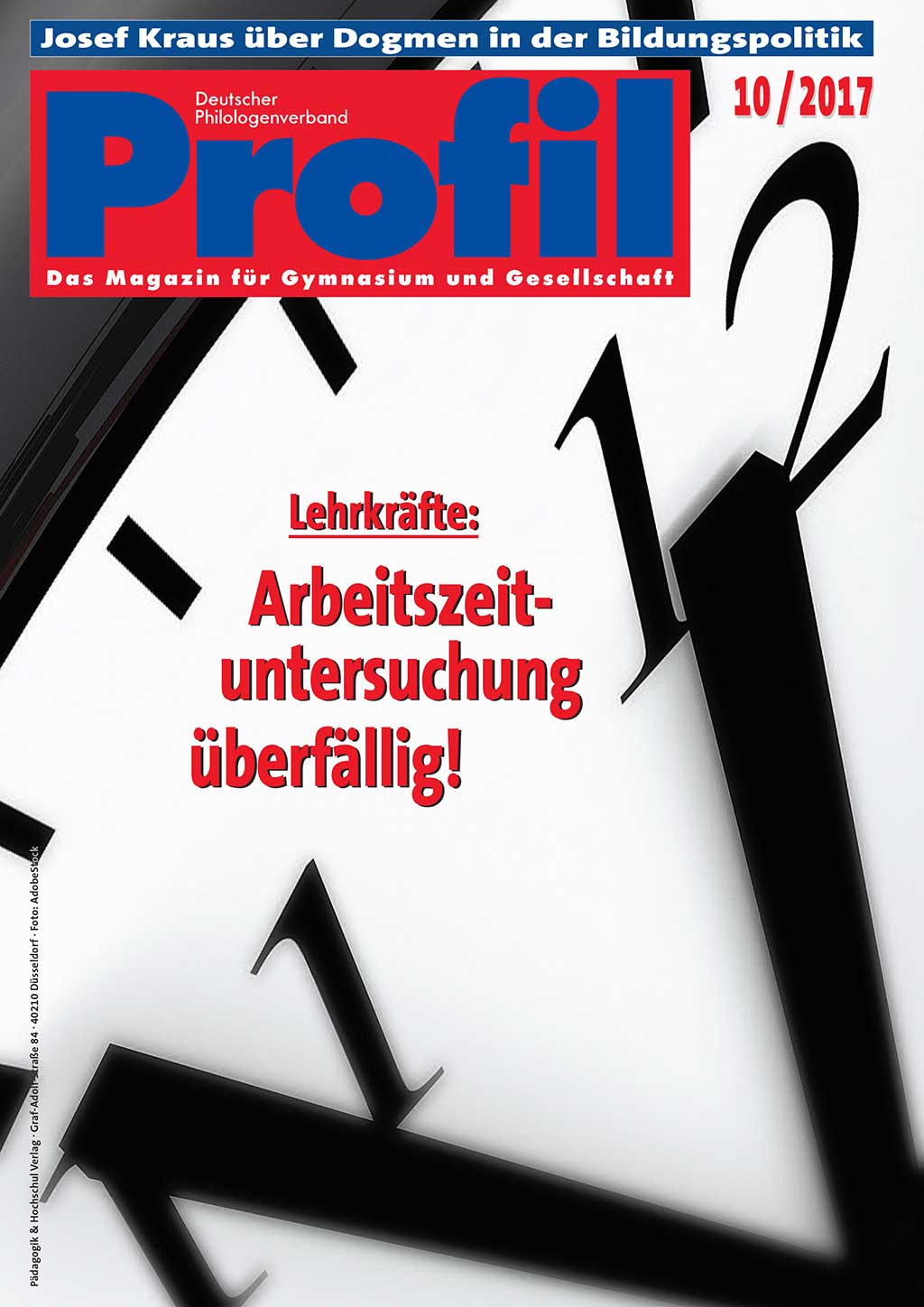 Profil Ausgabe 10/2017 - Lehrkräfte: Arbeitszeituntersuchung überfällig!